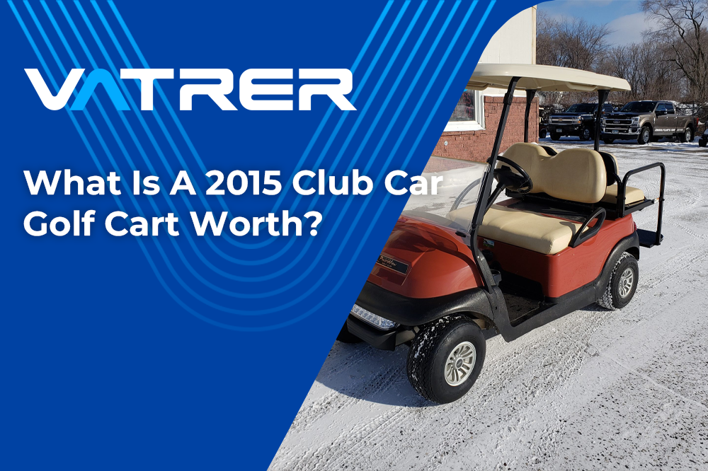 What Is A 2015 Club Car Golf Cart Worth?-Vatrer