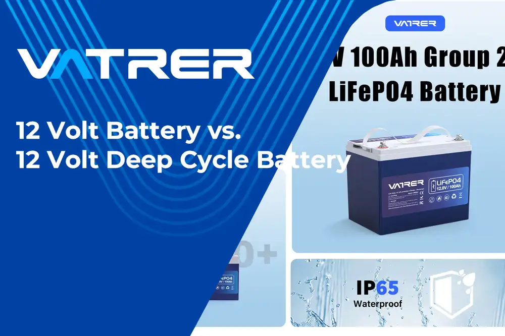 Understanding the Difference: 12 Volt Battery vs. 12 Volt Deep Cycle Battery 4