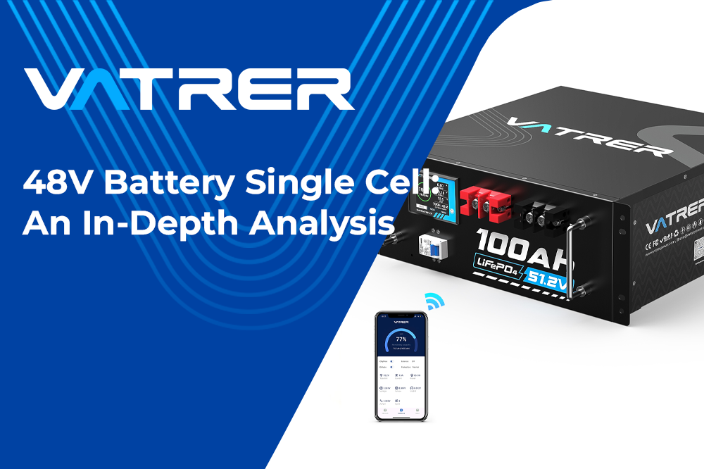 48V Battery Single Cell: An In-Depth Analysis 4