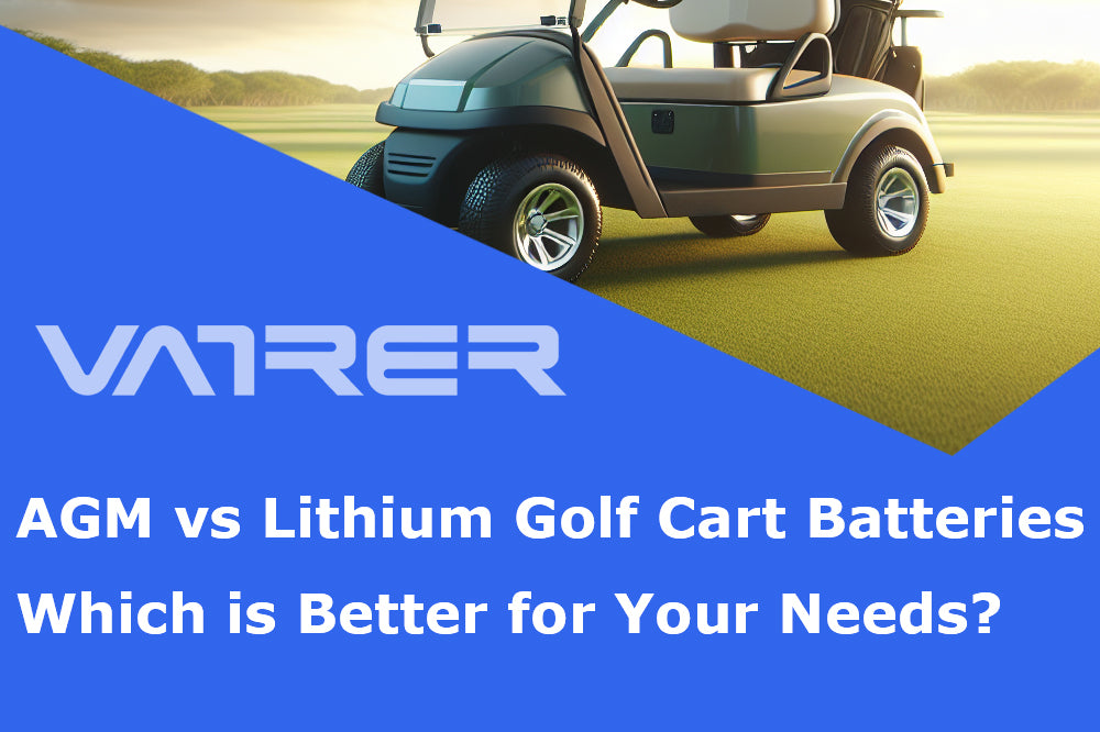 AGM vs Lithium Golf Cart Batteries: Which is Better for Your Needs