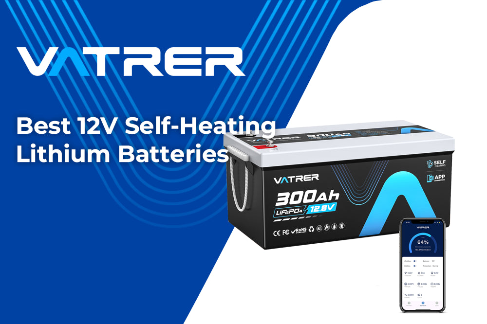 Best 12V Self-Heating Lithium Batteries 4