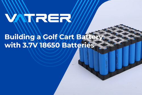 Building a Golf Cart Battery with 3.7V 18650 Batteries