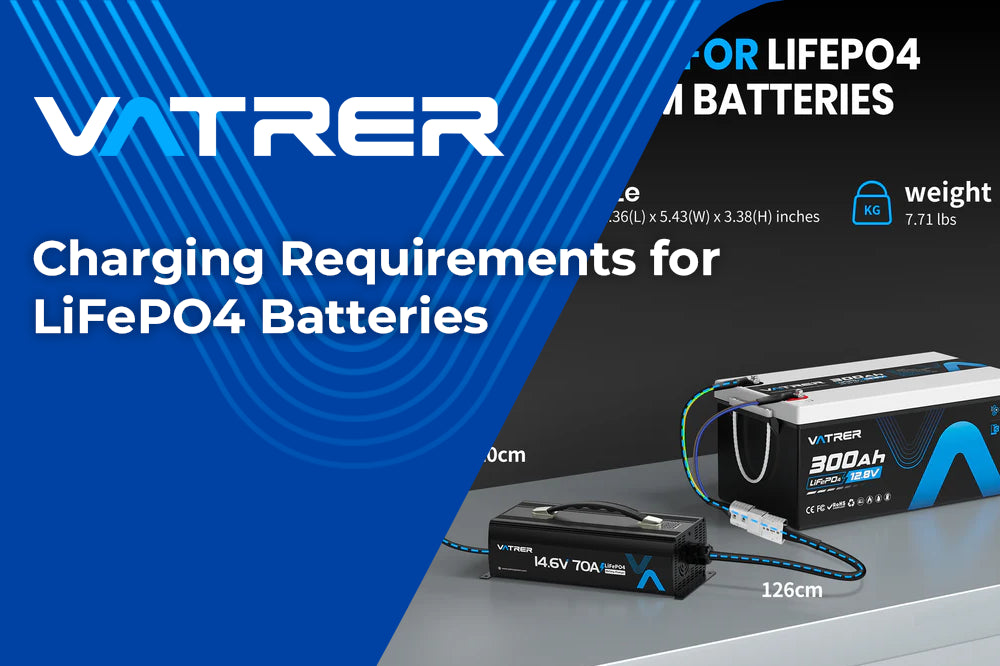 Charging Requirements for LiFePO4 Batteries