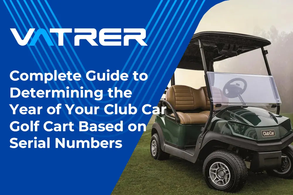 Complete Guide to Determining the Year of Your Club Car Golf Cart Based on Serial Numbers 4