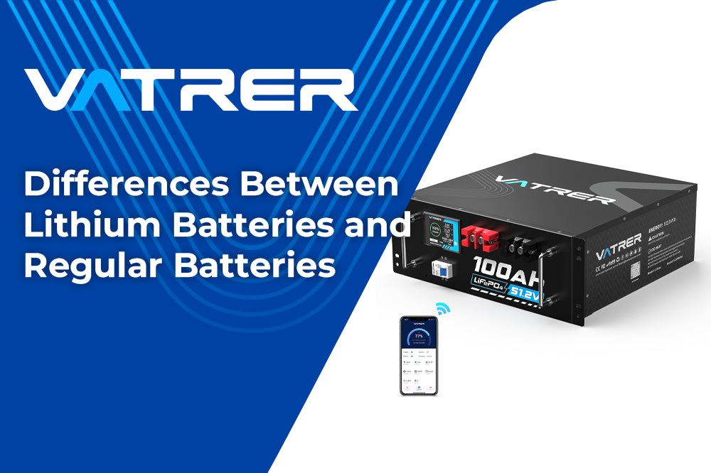 Differences Between Lithium Batteries and Regular Batteries