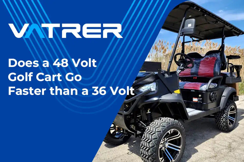 Does a 48 Volt Golf Cart Go Faster than a 36 Volt