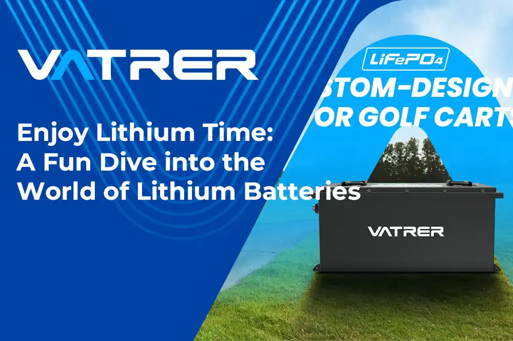 Enjoy Lithium Time: A Fun Dive into the World of Lithium Batteries 4