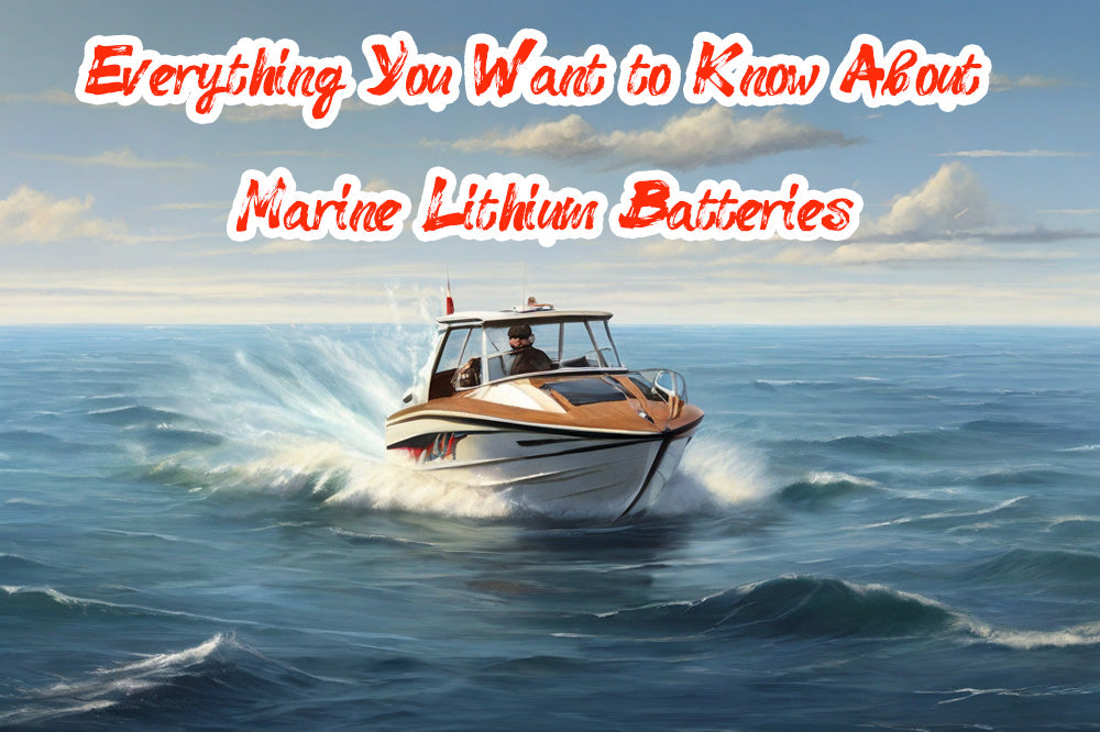 Everything You Want to Know About Marine Lithium Batteries 4