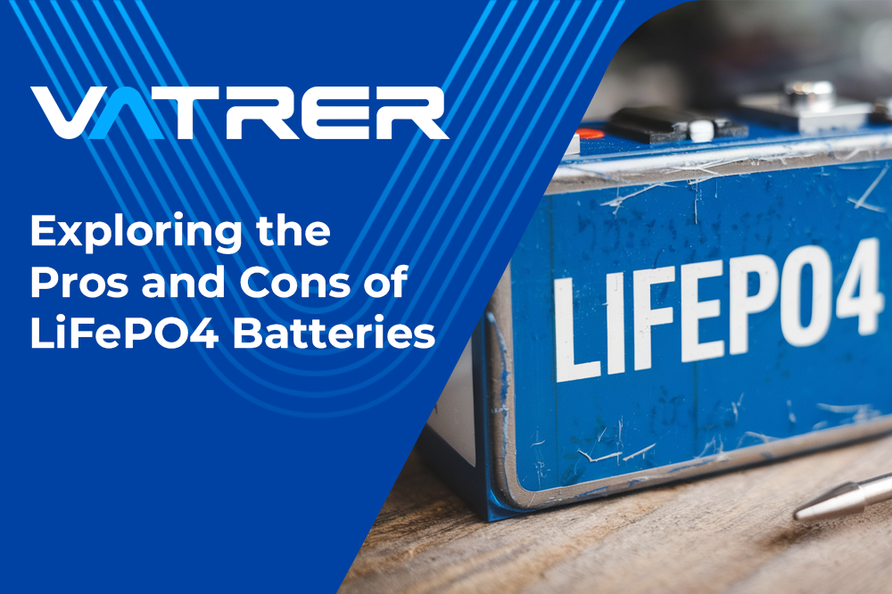 Exploring the Pros and Cons of LiFePO4 (Lithium Iron Phosphate) Batteries 4