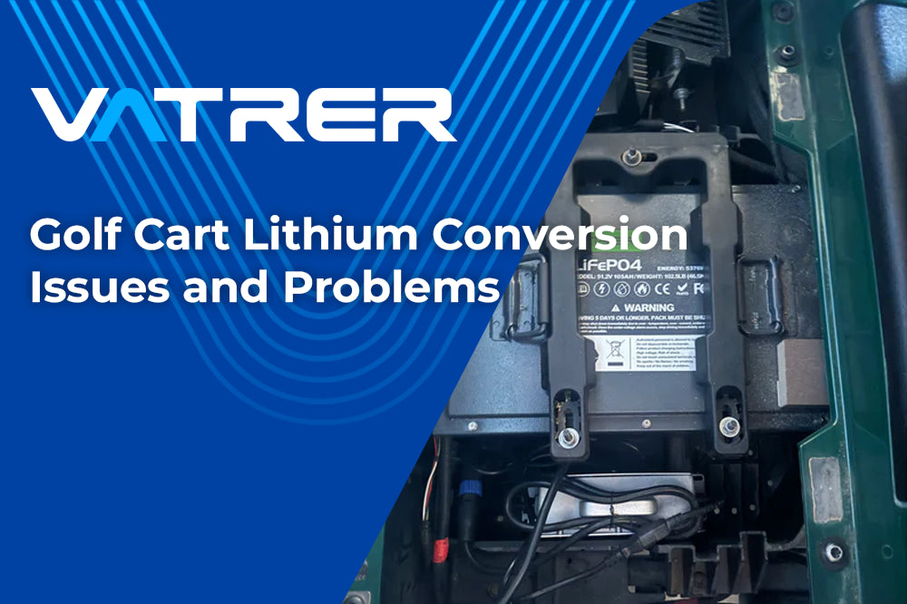 Golf Cart Lithium Conversion Issues and Problems 4