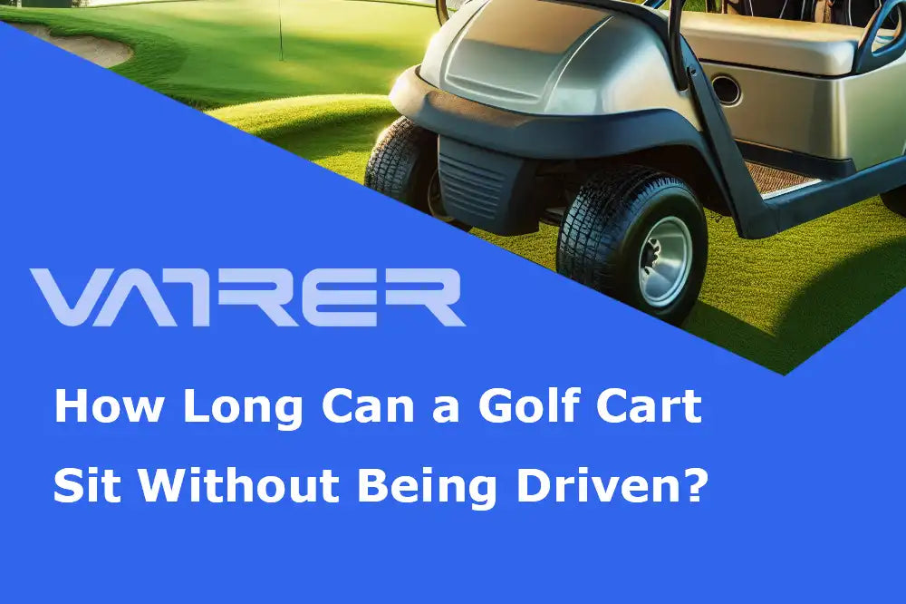 How Long Can a Golf Cart Sit Without Being Driven?