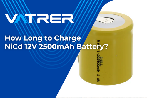 How Long to Charge NiCd 12V 2500mAh Battery?