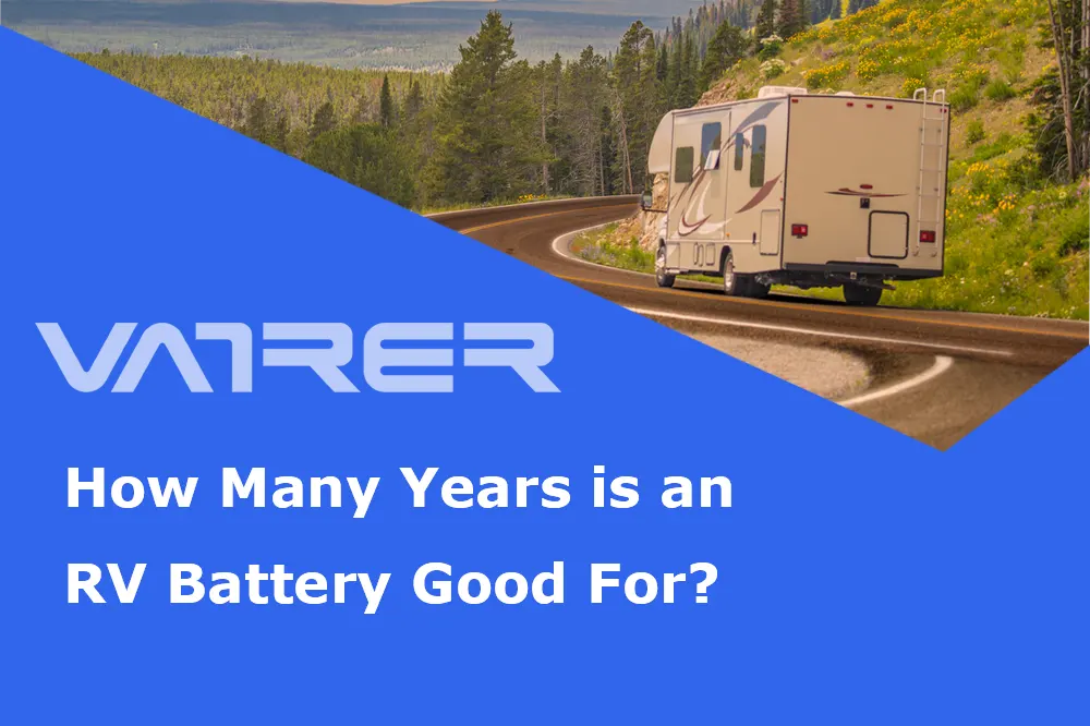 How Many Years is an RV Battery Good For? 4
