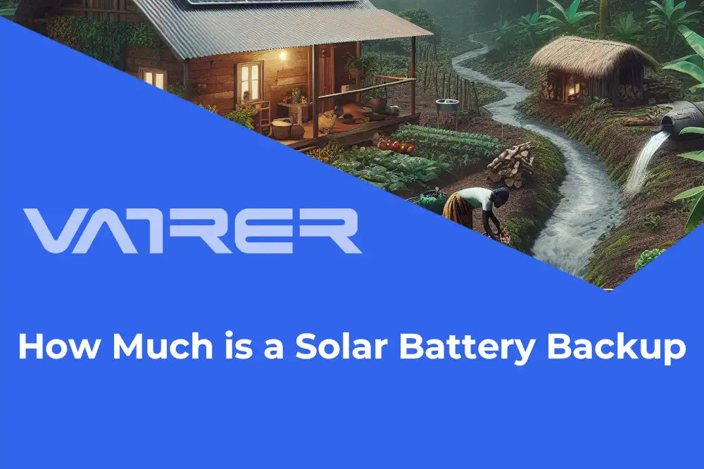How Much is a Solar Battery Backup？