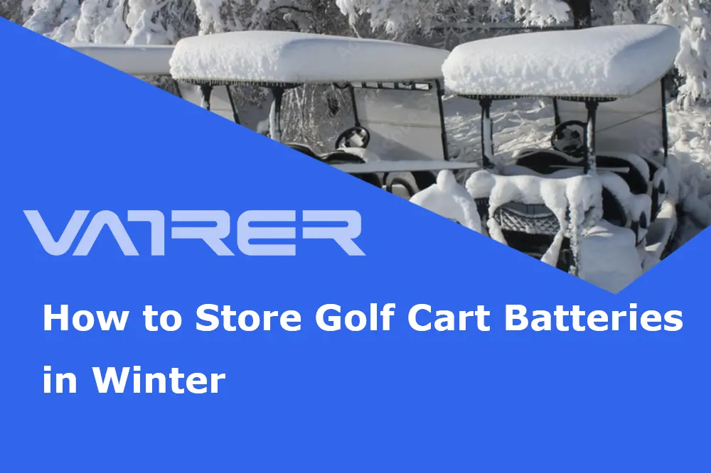 How to Store Golf Cart Batteries in Winter