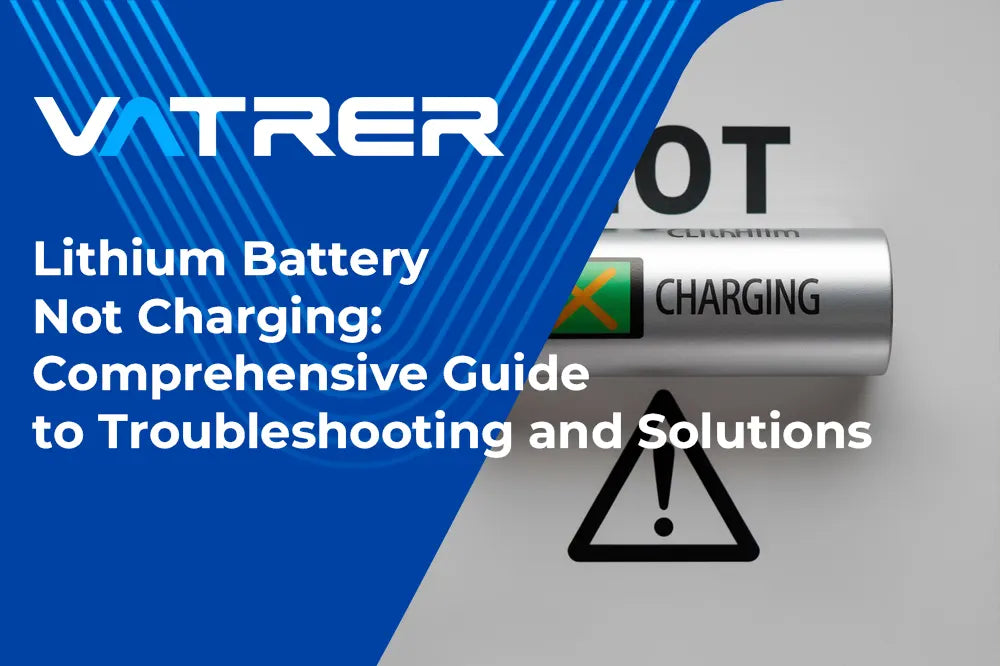 Lithium Battery Not Charging: Comprehensive Guide to Troubleshooting and Solutions