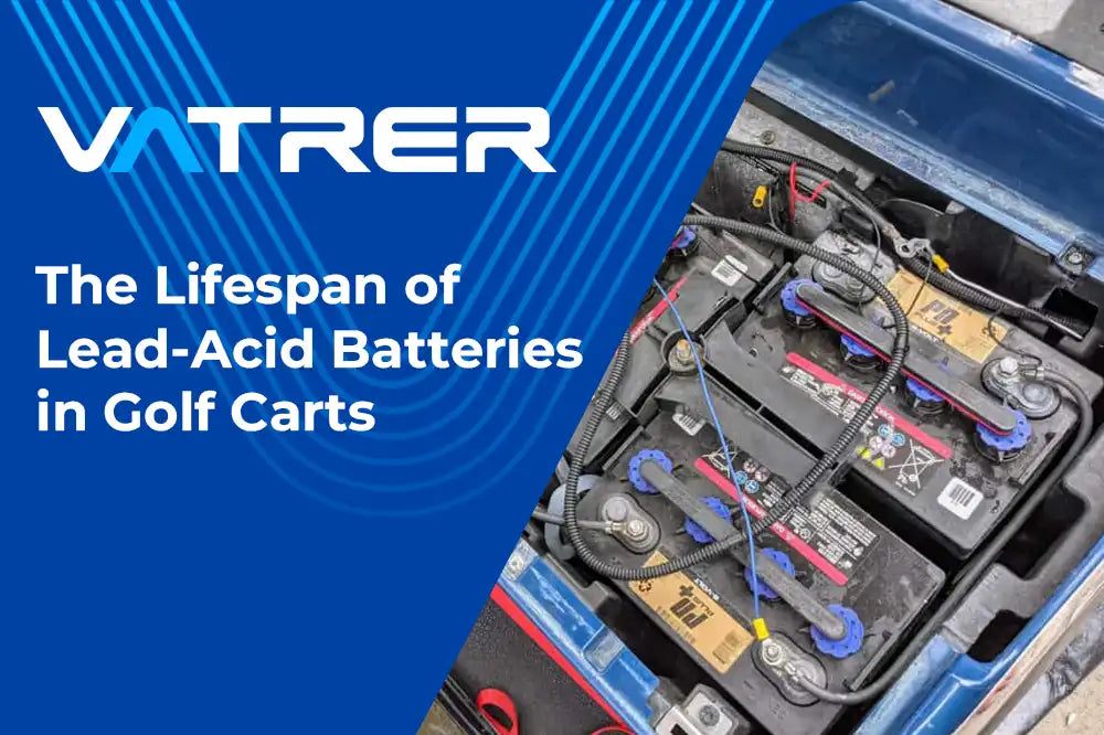 The Lifespan of Lead-Acid Batteries in Golf Carts