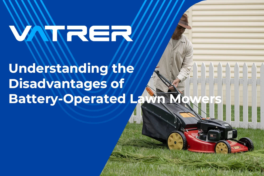 Understanding the Disadvantages of Battery-Operated Lawn Mowers