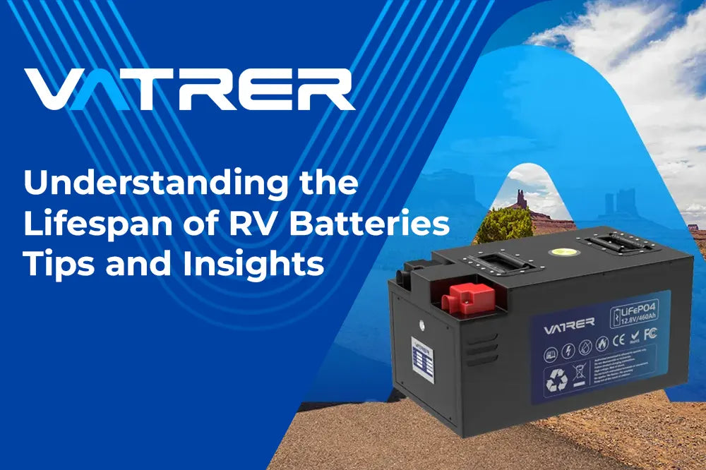 Understanding the Lifespan of RV Batteries: Tips and Insights 4