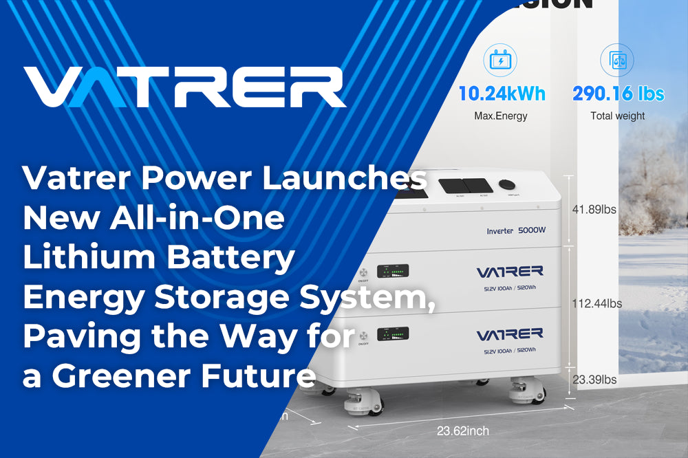 Vatrer Power Launches New All-in-One Lithium Battery Energy Storage System, Paving the Way for a Greener Future 4