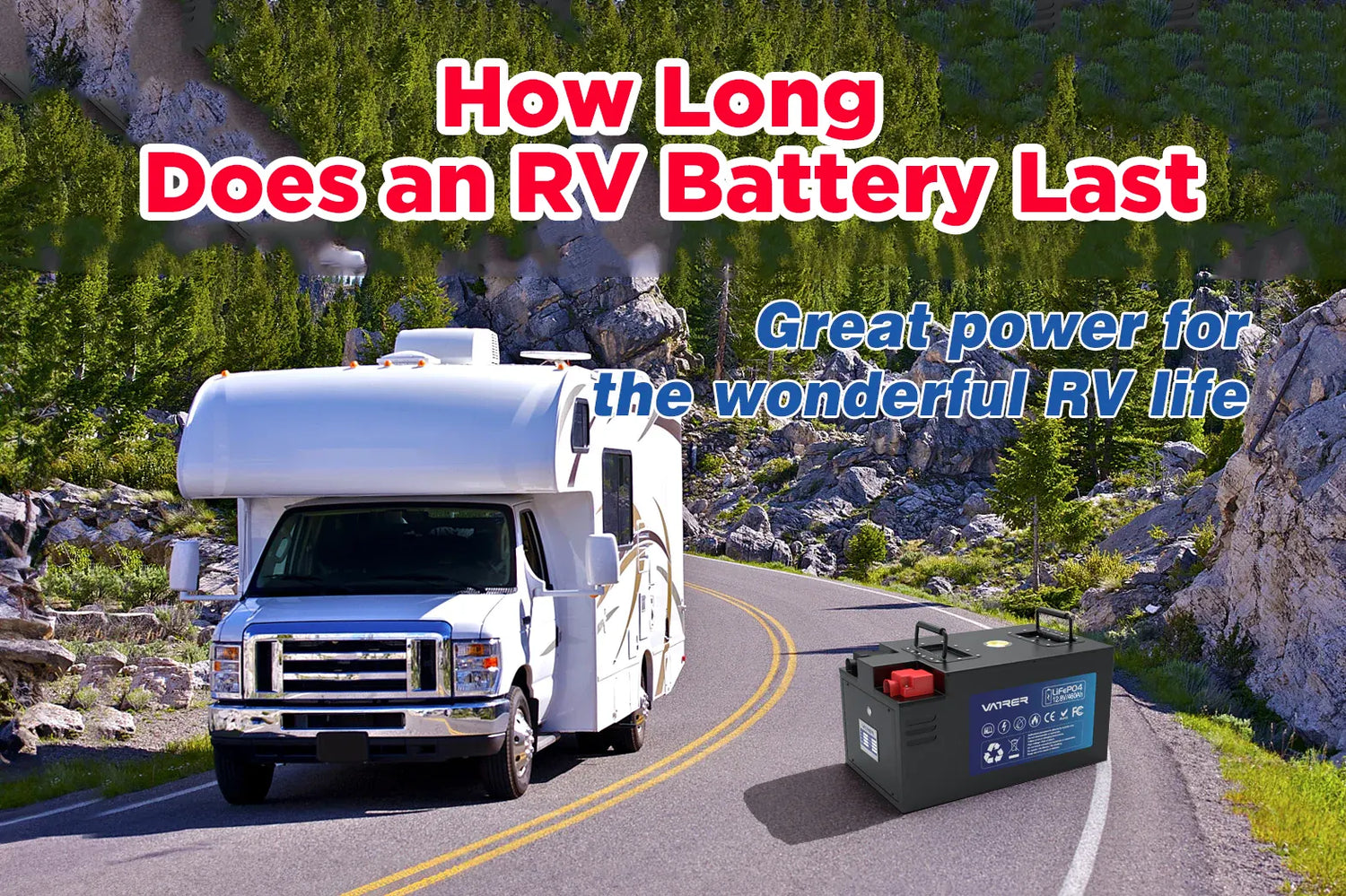 How Long Does an RV Battery Last? A Comprehensive Guide