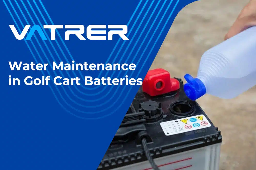 Understanding Water Maintenance in Golf Cart Batteries and Exploring Better Alternatives