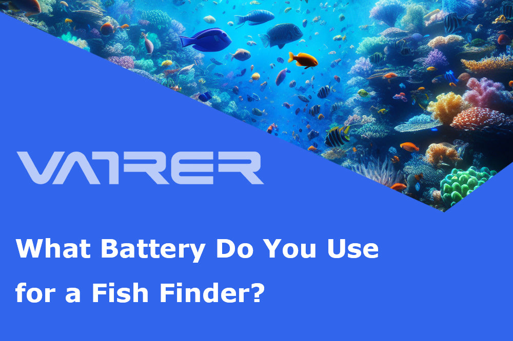 What Battery Do You Use for a Fish Finder?