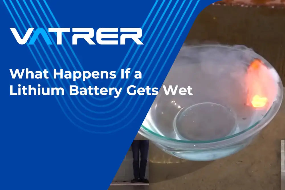 What Happens If a Lithium Battery Gets Wet